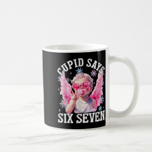 Funny Cud Says Six Seven Valentine 67 Meme Men Wom Coffee Mug