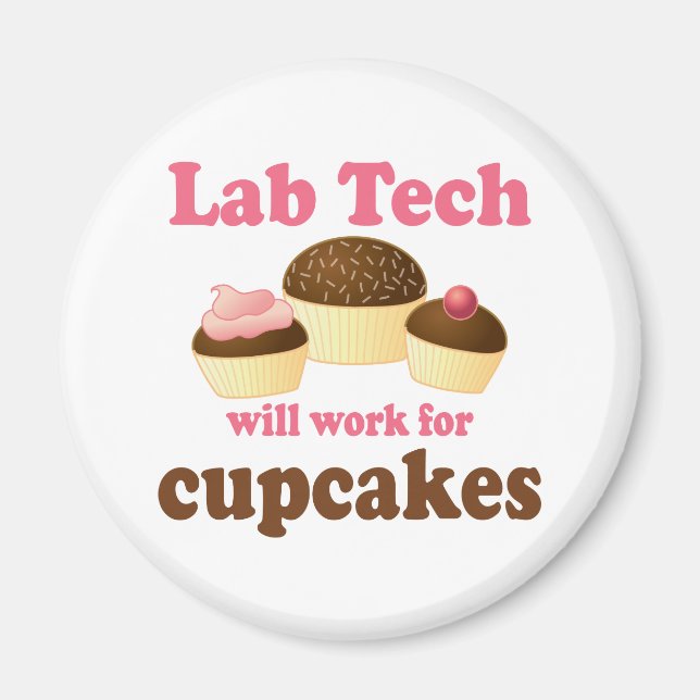 Funny Cupcakes Design Lab Tech Magnet (Front)