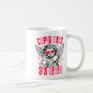 Funny Cupid Says Six Seven Valentine 67 Men Women  Coffee Mug