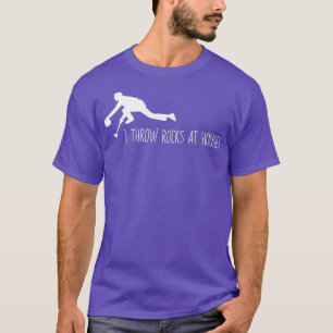 Funny Curling I Throw Rocks Cool Curler Gift T-Shirt