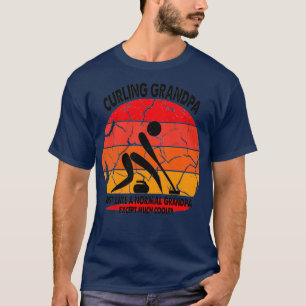 funny curling quote curling grandpa just like a no T-Shirt