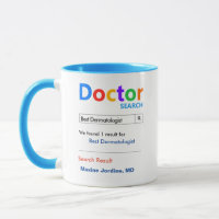 Funny Custom Best Dermatologist