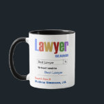 Funny Custom Best Lawyer Gift Mug<br><div class="desc">Customise this funny custom best lawyer gift to make a gift they will love. Great gift for attorneys and law students. AZEZ _ A to Z,  EZ Gifts!  zazzle.com/AZEZcom  Designs by Amelia Carrie</div>