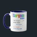 Funny Custom Best Surgeon Gift Mug<br><div class="desc">Customise this funny custom best surgeon gift mug to make a gift they will love. Great gift for doctors. RX Mugs - Just what the Dr ordered!</div>