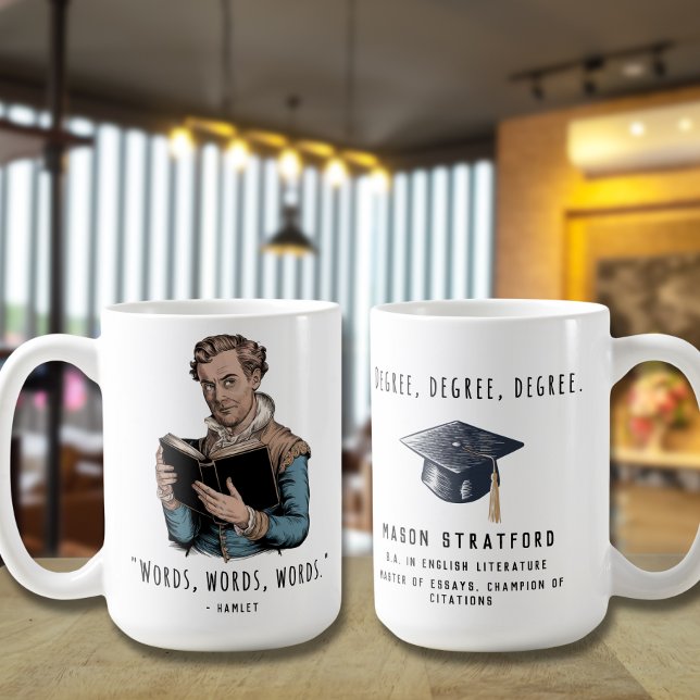 Funny Custom Degree Graduate Witty Quote Coffee Mug (Creator Uploaded)