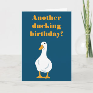 Funny Custom Message White Duck Birthday Card