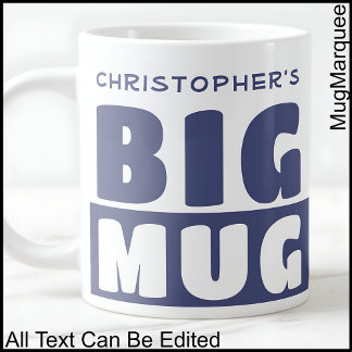 Funny Custom Name Text Two Tone Blue Big Mug 012