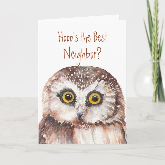 Funny Custom Neighbour? Birthday, Wise Owl Humour Card (Front)