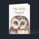 Funny Custom Neighbour? Birthday, Wise Owl Humour Card<br><div class="desc">Hooo's the best Neighbour?  You are and I'm glad. Wise Owl Humour for their birthday</div>