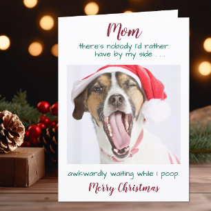 Funny Custom Pet Photo Dog Mum Merry Christmas Holiday Card