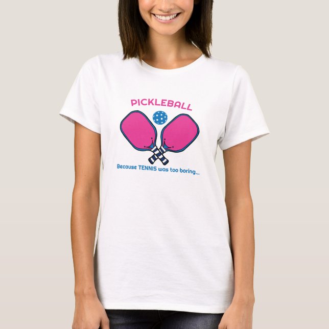 Funny Custom text (front and back) Pickleball  T-Shirt (Front)