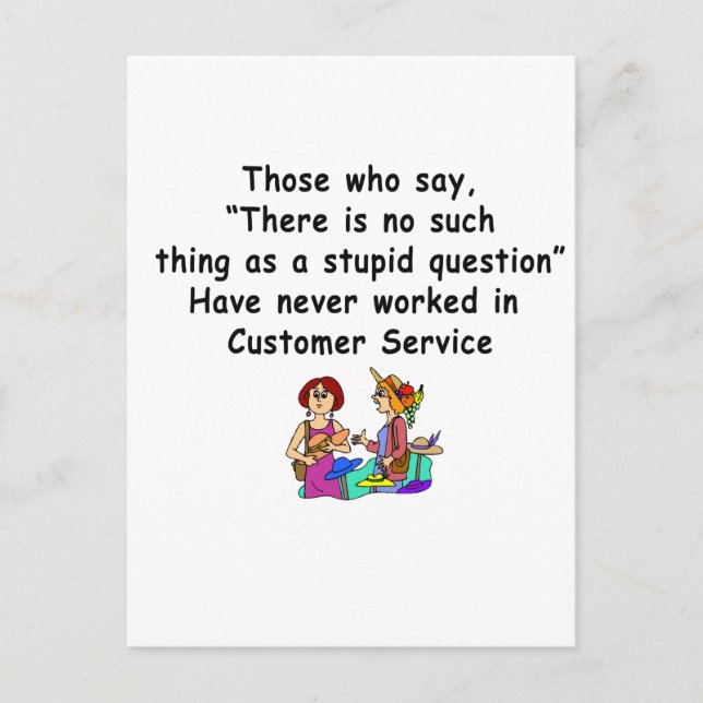 Funny Customer Service Saying Postcard (Front)