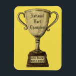 Funny Customisable Trophy Award Magnet<br><div class="desc">Know someone who is a champion farter,  burper,  belcher... ?  Funny customisable trophy with room to add any "champion title" on the trophy itself in fancy calligraphy font,  and add their name  and year(s) of championship below on the base!</div>