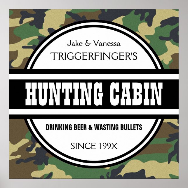 Funny Customised Camo Hunting Cabin Sign Poster (Front)