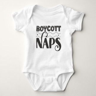 Funny Cute Adorable Boycott Naps Baby Bodysuit