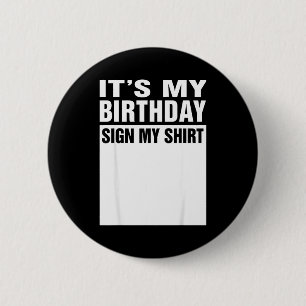 Funny cute and cool birthday and party designs 6 cm round badge