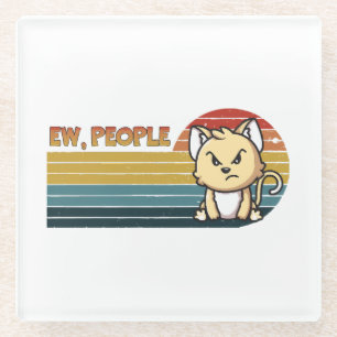 Funny Cute Angry Cat People Glass Coaster