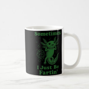 Funny cute axolotl fart farting i be fartin' coffee mug