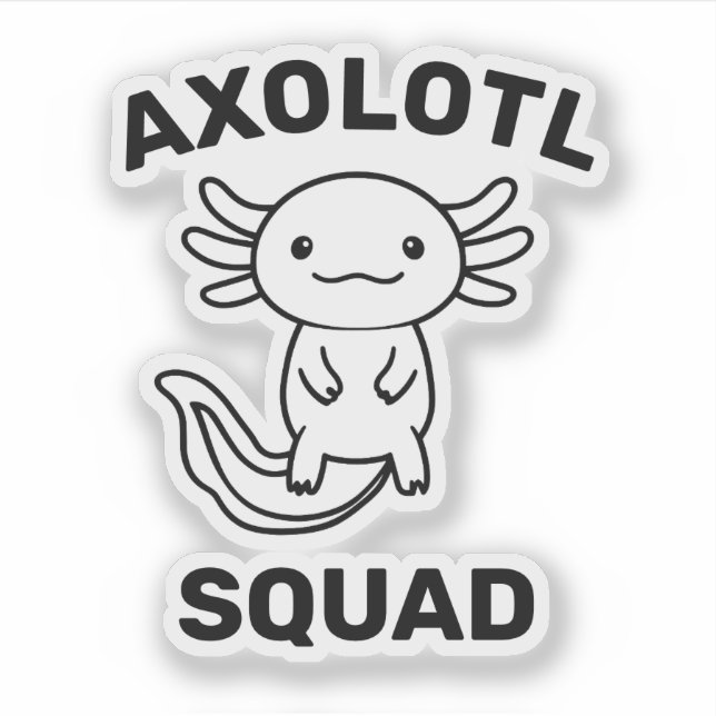 Funny cute Axolotl Squad custom editable text (Front)
