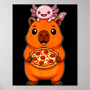 Funny cute capybara and axolotl pizza kawaii poster