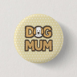 Funny cute cartoon dog mum mother's day 3 cm round badge