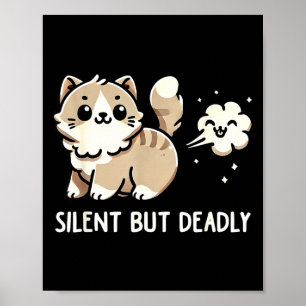 Funny Cute Cat Kitten Lover Silent But Deadly Gift Poster