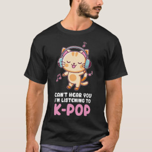Funny Cute Cat Lover Cant hear you Im li T-Shirt