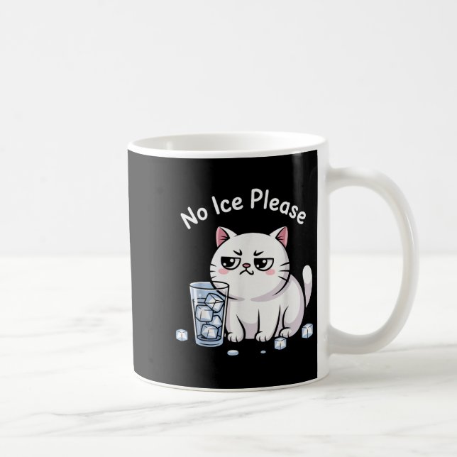 Funny cute cat meme no ice please  coffee mug (Right)