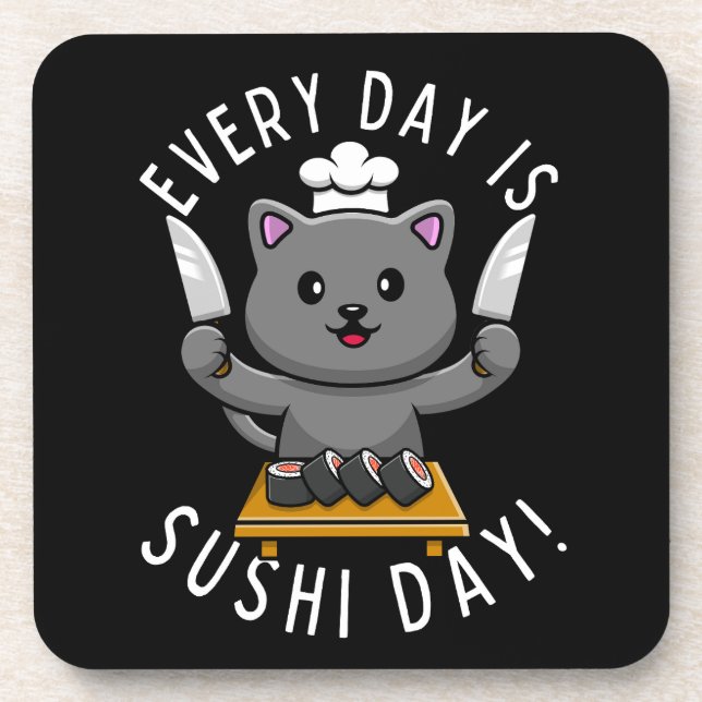 Funny Cute Chef Cat Every Day is Sushi Day Coaster (Front)