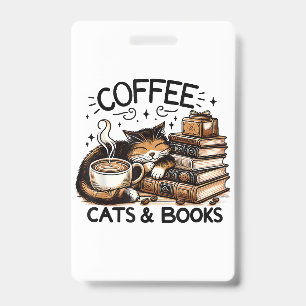 Funny Cute Coffee Cats Books Lover Gift Idea Women ID Badge