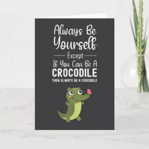 Funny Cute Crocodile Lover Cards Animal Cool