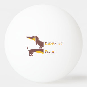 Funny cute dachshund for long dog parent ping pong ball