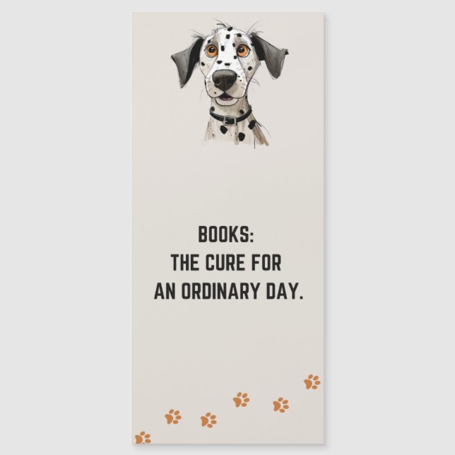 Funny Cute Dalmatian Dog Bookmark with Quote (Front)