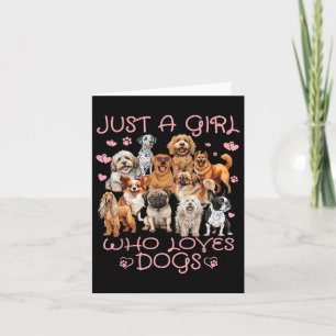 Funny Cute Dog Puppy Lover Just A Girl Who Loves D Card