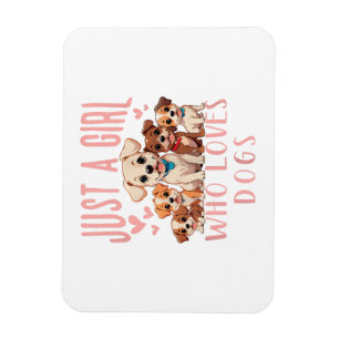 Funny Cute Dog Puppy Lover - Just A Girl Who Loves Magnet
