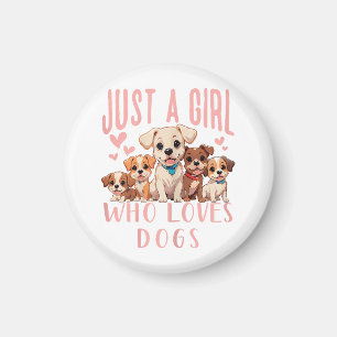 Funny Cute Dog Puppy Lover - Just A Girl Who Loves Magnet