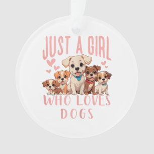 Funny Cute Dog Puppy Lover - Just A Girl Who Loves Ornament