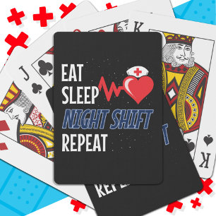 Funny Cute Eat Sleep Night Shift Repeat Nurse Playing Cards