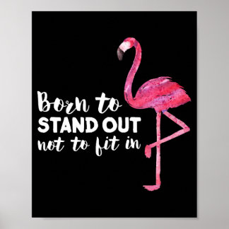 Funny Cute Flamingo Saying Quote Tropic Animal Poster