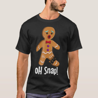 Funny Cute Gingerbread Man Oh Snap Christmas  T-Shirt