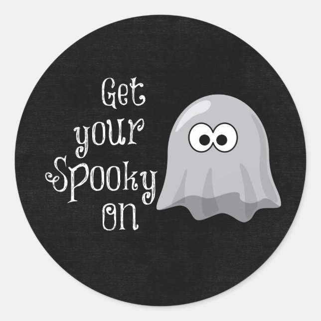 Funny, Cute Halloween Ghost; Get your Spooky On Classic Round Sticker (Front)