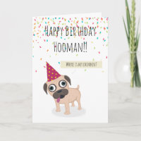 Funny cute Happy Birthday hooman pet dog fawn Pug