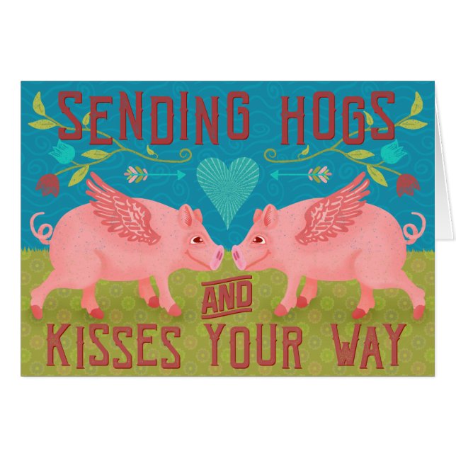 Funny Cute Hogs Kisses Pig Pun Sending Love Card (Front Horizontal)