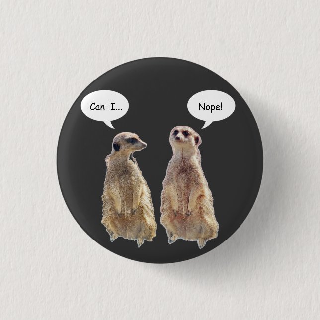 Funny, cute meerkats in conversation  3 cm round badge (Front)