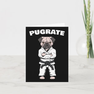 Funny Cute Pug Karate Black Belt Martial Art Love Card
