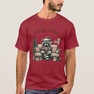 Funny Cute Racoon Feelin Feral Christmas  T-Shirt