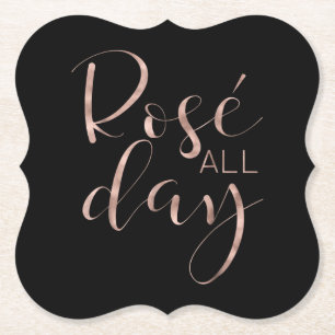 Funny Cute Rose All Day Wine Lover Gift Paper Coaster