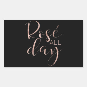Funny Cute Rose All Day Wine Lover Gift Rectangular Sticker