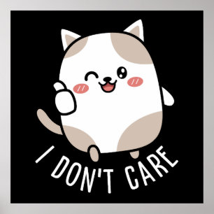 Funny Cute Sarcastic Cat Thumbs Up Quote Poster