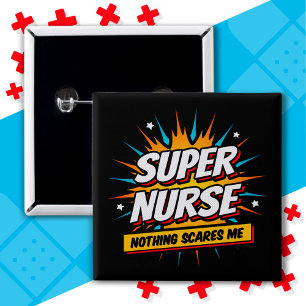 Funny Cute Sarcastic Superhero Nurse Appreciation 15 Cm Square Badge